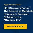 Graphic with a photo of people mingling and an event title in white lettering called: IIFH Discovery Forum | The Science of Metabolic Hormones: Precision Nutrition in the “Ozempic Era”